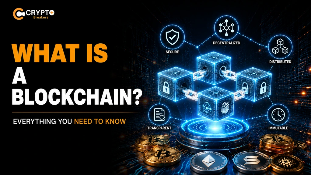 What Is a Blockchain? Everything You Need to Know